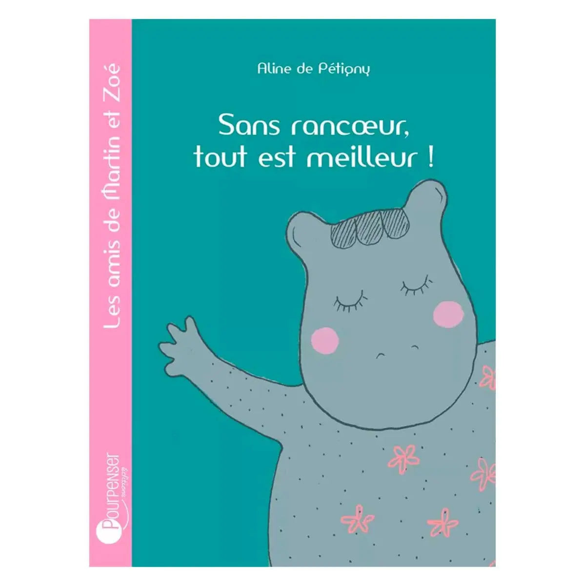Sans rancœur tout est meilleur